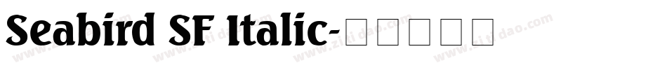 Seabird SF Italic字体转换